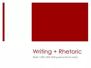 Writing + Rhetoric