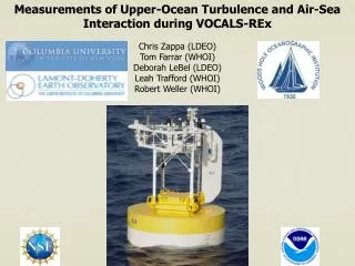 Measurements of Upper-Ocean Turbulence and Air-Sea Interaction during VOCALS- REx