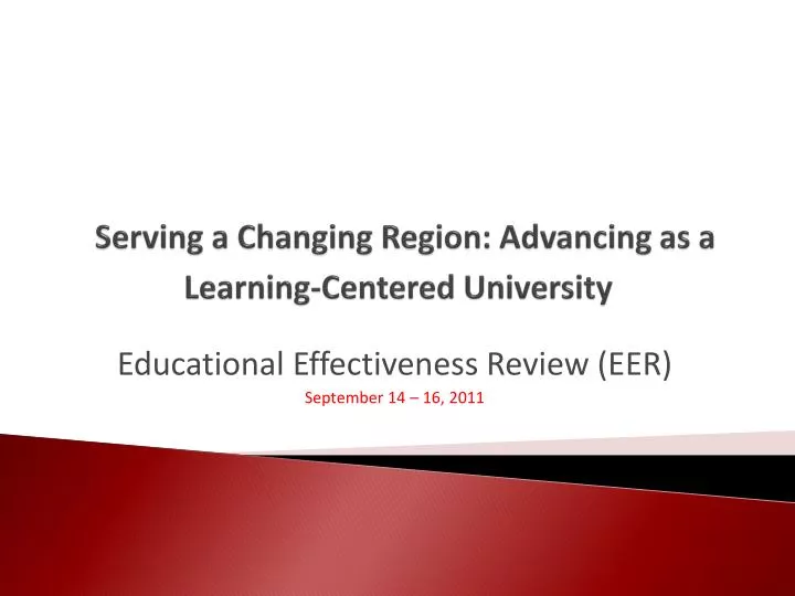 serving a changing region advancing as a learning centered university