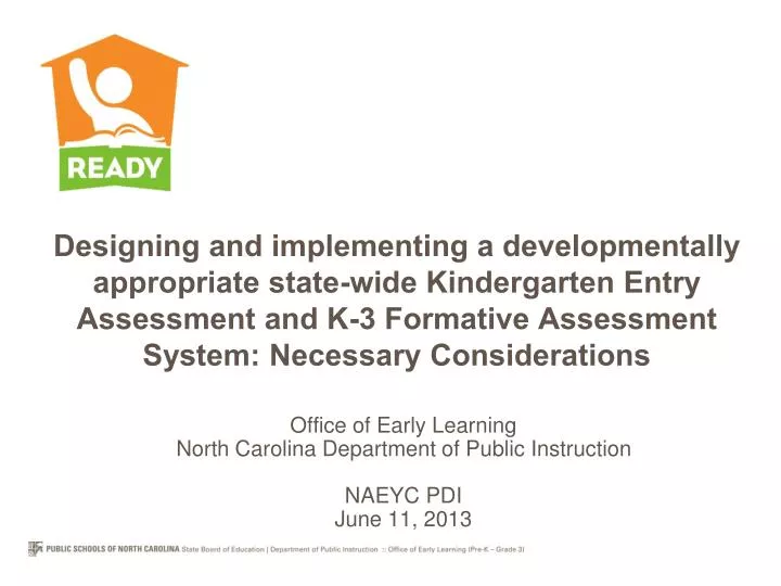 office of early learning north carolina department of public instruction naeyc pdi june 11 2013
