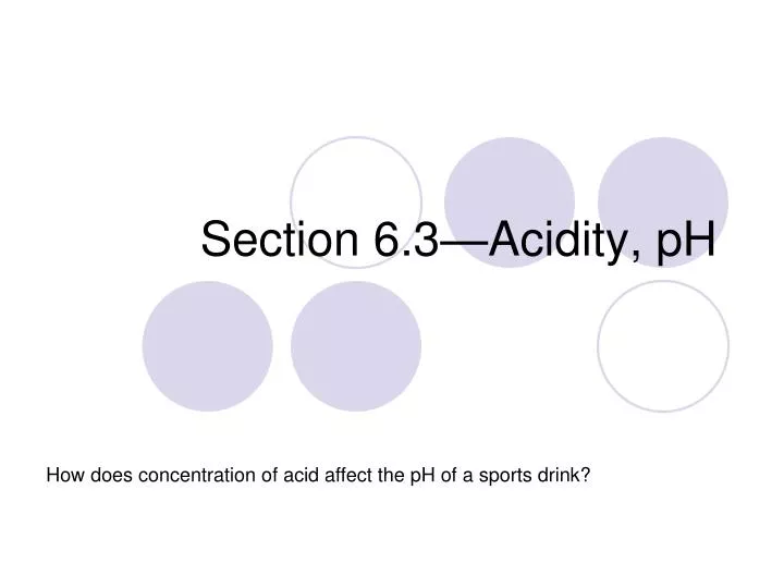section 6 3 acidity ph