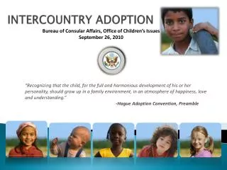 INTERCOUNTRY ADOPTION