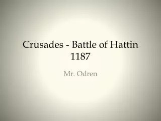 Crusades - Battle of Hattin 1187
