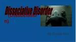 (Dissociation) - slide 1