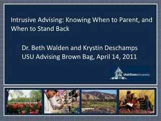 Intrusive Advising: Knowing When to Parent, and When to Stand Back