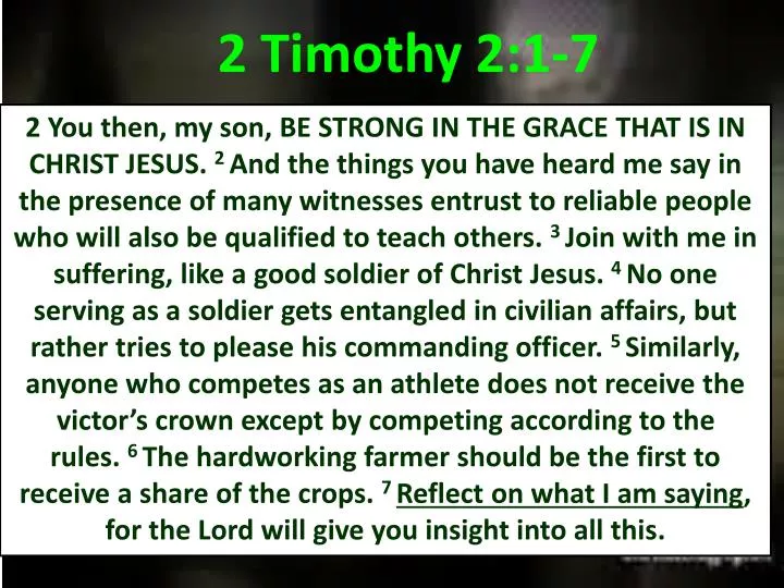 PPT - 2 Timothy 2:1-7 PowerPoint Presentation, Free Download - ID:2220485