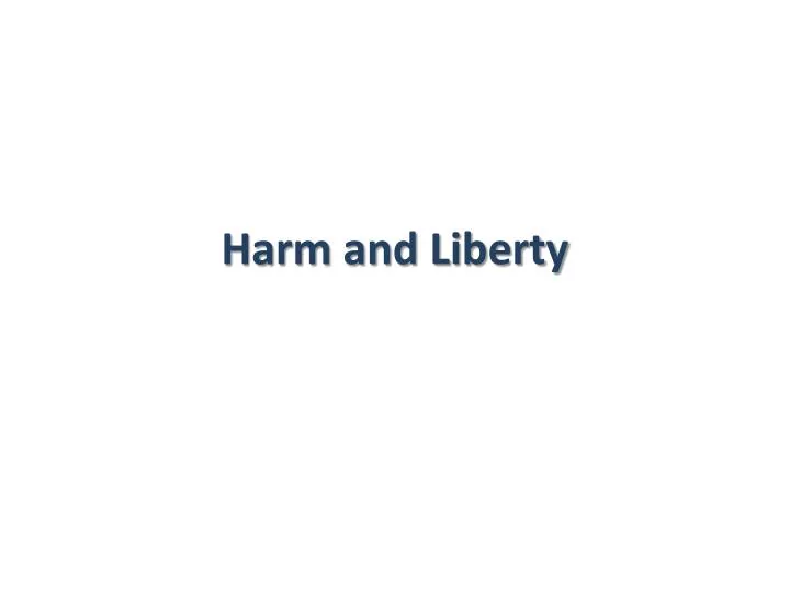 harm and liberty