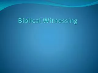 Biblical Witnessing