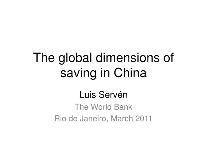 the global dimensions of saving in china