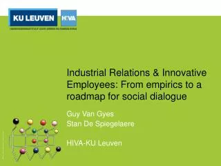 Industrial Relations &amp; Innovative Employees: From empirics to a roadmap for social dialogue