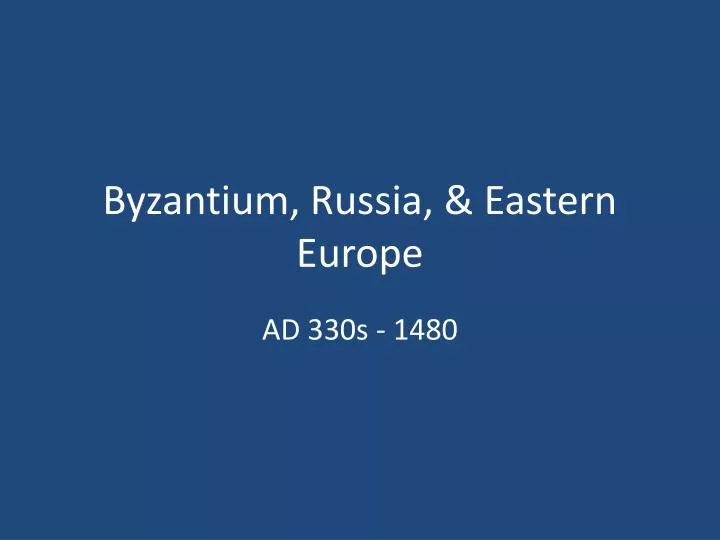 byzantium russia eastern europe