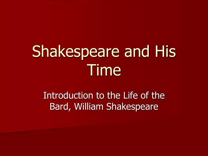 shakespeare and his time