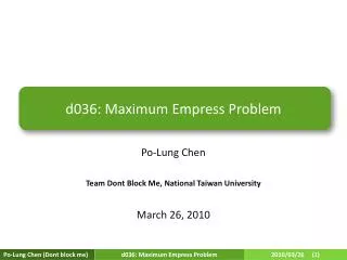 d036: Maximum Empress Problem