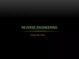 Reverse Engineering