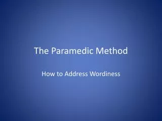 The Paramedic Method