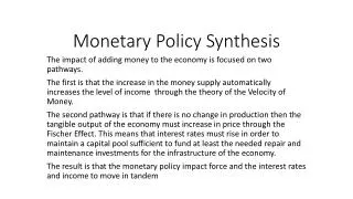 Monetary Policy Synthesis