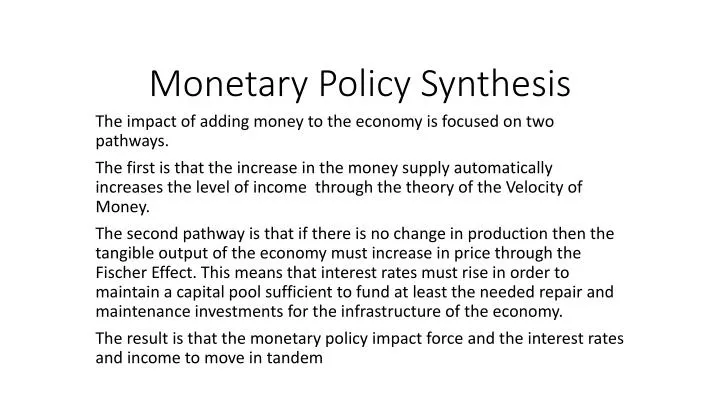 monetary policy synthesis