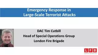 Emergency Response in Large-Scale Terrorist Attacks