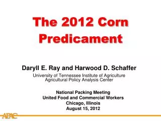 The 2012 Corn Predicament