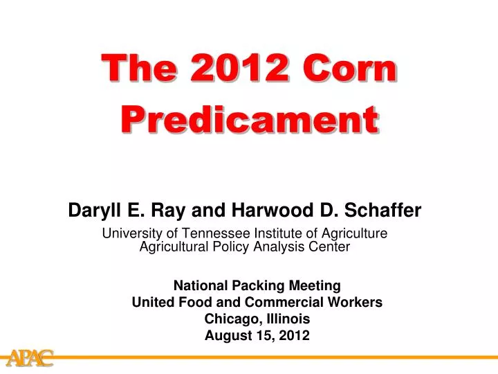 the 2012 corn predicament