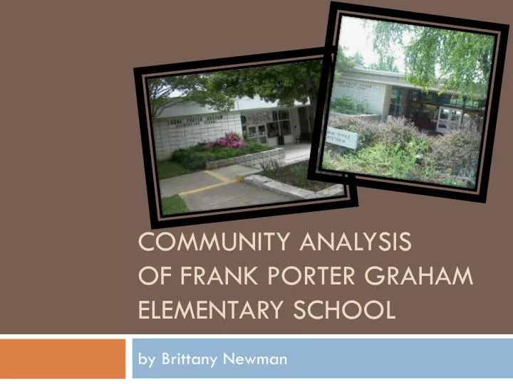 community analysis of frank porter graham elementary school