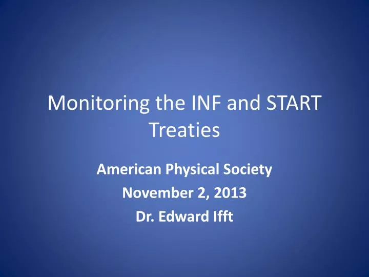monitoring the inf and start treaties