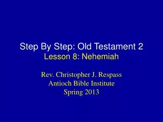 Step By Step: Old Testament 2 Lesson 8: Nehemiah