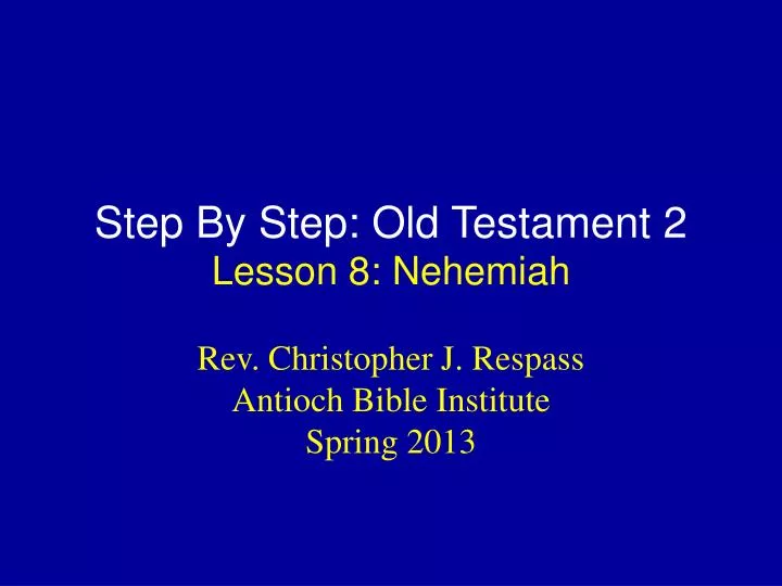 step by step old testament 2 lesson 8 nehemiah