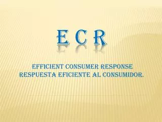 efficient consumer response respuesta eficiente al consumidor