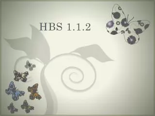 HBS 1.1.2