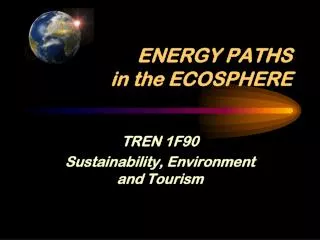 ENERGY PATHS in the ECOSPHERE
