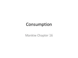 Consumption