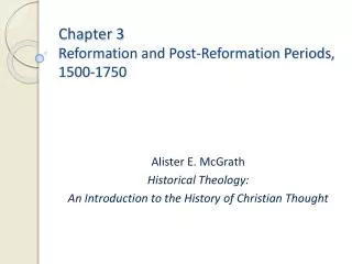 Chapter 3 Reformation and Post-Reformation Periods, 1500-1750
