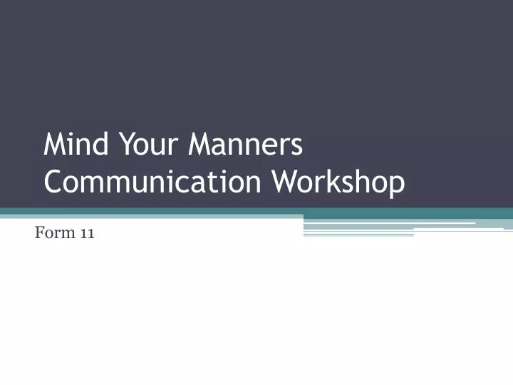 mind your manners communication workshop