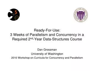 Dan Grossman University of Washington