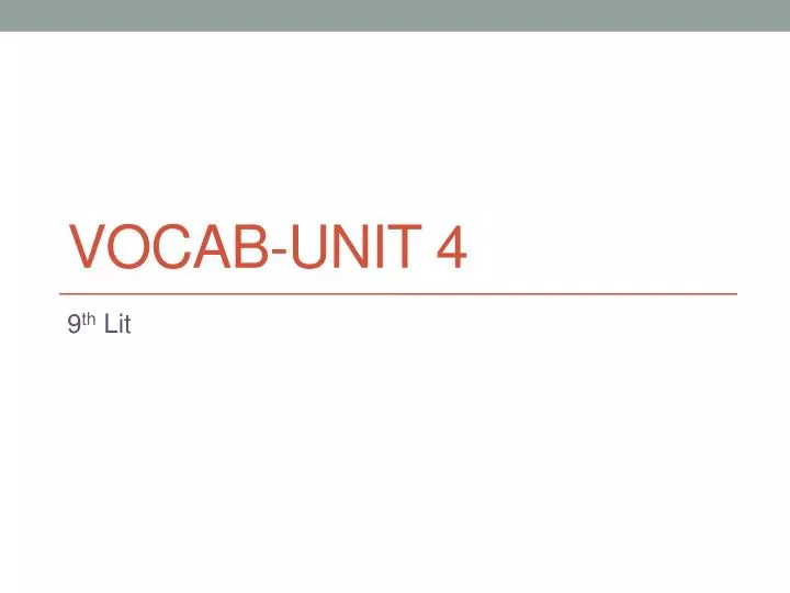 vocab unit 4
