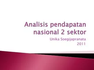 Analisis pendapatan nasional 2 sektor