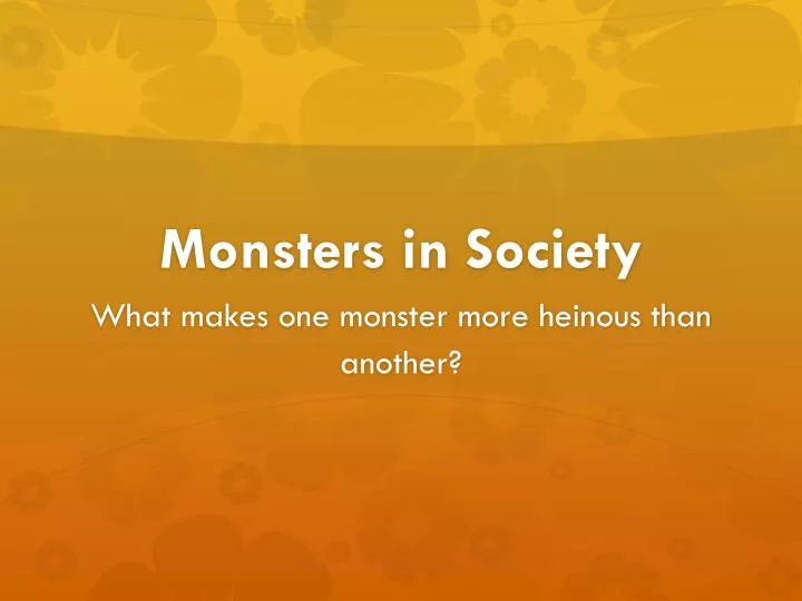 monsters in society