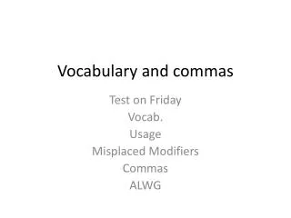 Vocabulary and commas