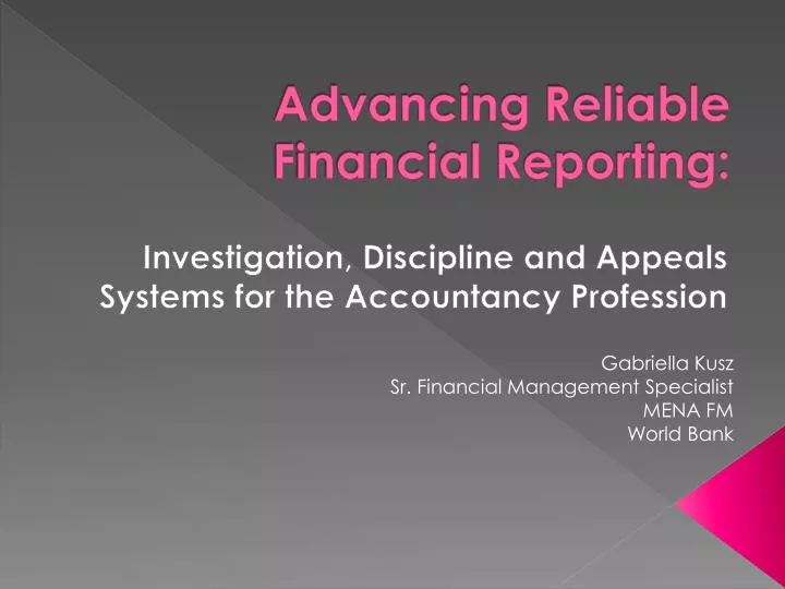 advancing reliable financial reporting