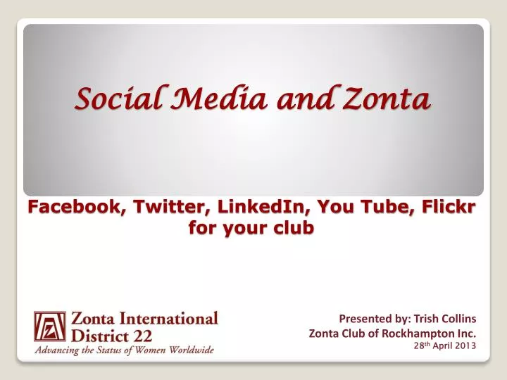 social media and zonta facebook twitter linkedin you tube flickr for your club