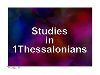 Studies in 1Thessalonians