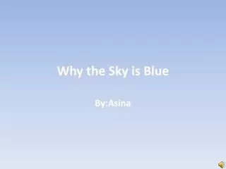 Why the Sky is Blue