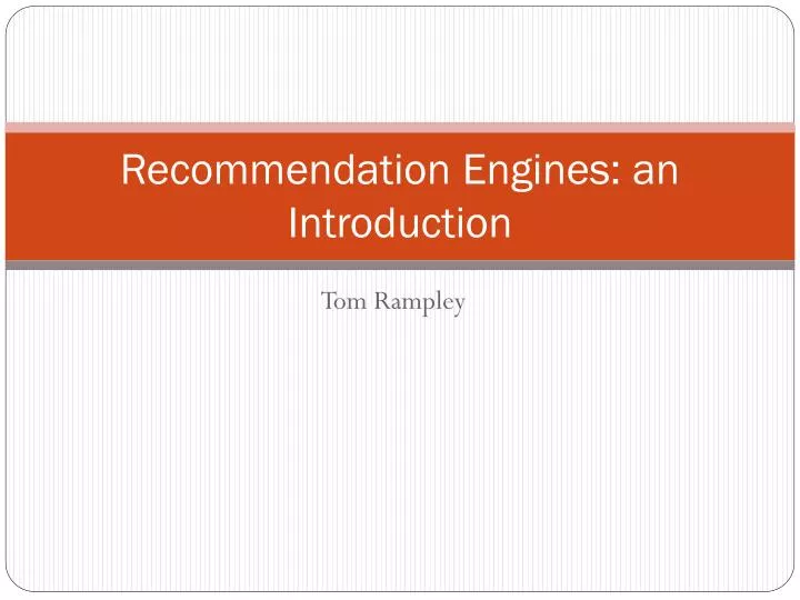 recommendation engines an introduction