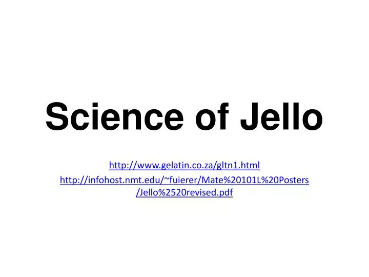 science of jello
