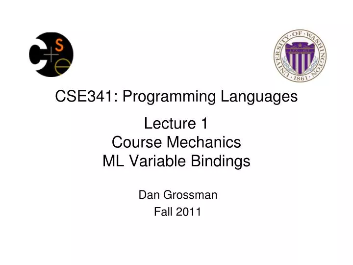 cse341 programming languages lecture 1 course mechanics ml variable bindings