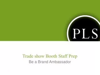 Trade show Booth Staff Prep
