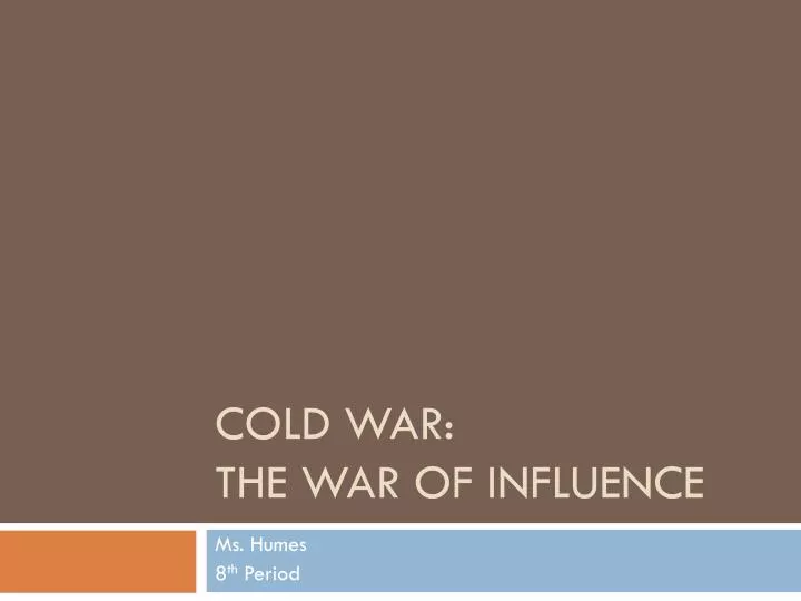cold war the war of influence