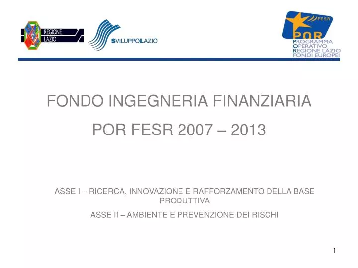 fondo ingegneria finanziaria por fesr 2007 2013