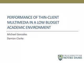 Performance of Thin-Client Multimedia in a Low Budget Academic Environment